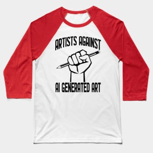 Artists Against AI Generated Art Baseball T-Shirt